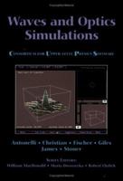 Waves and Optics Simulations: The Consortium for Upper-Level Physics Software (Consortium for Upper Level Physics Software (Series).) 0471548871 Book Cover