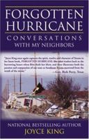 FORGOTTEN HURRICANE: Conversations With My Neighbors 0978834402 Book Cover