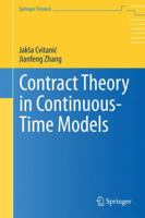 Contract Theory in Continuous-Time Models 3642433529 Book Cover