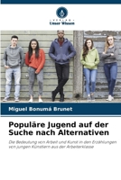 Populäre Jugend auf der Suche nach Alternativen (German Edition) 6208194148 Book Cover