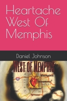 Heartache West Of Memphis B0DVQ3DSYT Book Cover