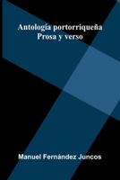 Antolog a Portorrique a: Prosa Y Verso 9371779845 Book Cover