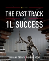 The Fast Track to 1L Success B0FSQLW939 Book Cover