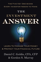 The Investment Answer 1455503304 Book Cover