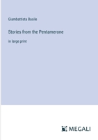 Stories from the Pentamerone: in large print 3387019637 Book Cover