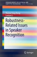 Robustness Related Issues in Speaker Recognition 9811032378 Book Cover