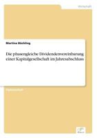 Die Phasengleiche Dividendenvereinbarung Einer Kapitalgesellschaft Im Jahresabschluss 3838645316 Book Cover