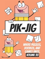 PIK-JIG Puzzles: Drawing Hidden Wonders with Every Stroke: Drawing Delights: Explore the World of Pik-Jig B0CVDJJFYC Book Cover