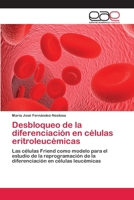 Desbloqueo de la diferenciación en células eritroleucémicas 3659024503 Book Cover