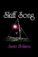 Skiff Song: A Memoir 1410751953 Book Cover