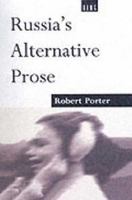 Russia's Alternative Prose 0854969357 Book Cover