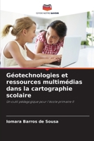 Géotechnologies et ressources multimédias dans la cartographie scolaire (French Edition) 6208608147 Book Cover