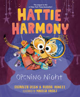 Hattie Harmony: Opening Night 0593351460 Book Cover