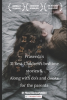 Praseeda's 31- Best bedtime Stories. Along with dos' & don'ts for the parents B0C1JFQWCW Book Cover