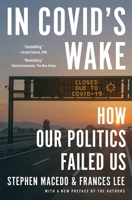 In Covid's Wake: How Our Politics Failed Us 0691267146 Book Cover
