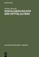 Sozialgeschichte Des Mittelalters 3486644475 Book Cover