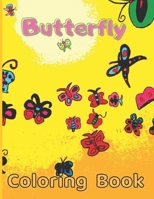 Butterfly Coloring Book: Beautiful World of Butterflies, Relaxing Coloring book for kids B096LPVCC7 Book Cover