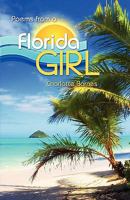 Poems from a Florida Girl 1593305923 Book Cover