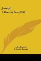 Joseph, a Dancing Bear 1146254504 Book Cover