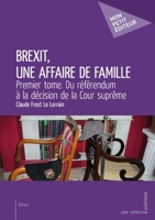 Brexit, une affaire de famille (French Edition) 2342151861 Book Cover