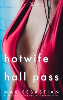 Hotwife Hall Pass 1544938942 Book Cover
