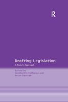 Drafting Legislation: A Modern Approach (Philosophy and Theory of Law: European Law) 1138264636 Book Cover