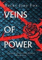 Veins of Power: Your Next Obsessive Slow-Burn Fantasy Romance: Dragons, Forbidden Magic, and Unbearable Tension! (Threads of the Fifth Realm Book 1) 1067090533 Book Cover