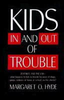 Kids in and out of Trouble 0525651497 Book Cover