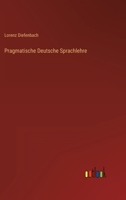 Pragmatische Deutsche Sprachlehre 3368705202 Book Cover