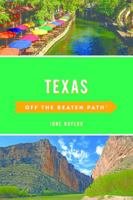 Texas Off the Beaten Path(r): Discover Your Fun 149303460X Book Cover