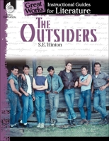 The Outsiders: An Instructional Guide for Literature: An Instructional Guide for Literature 1425889956 Book Cover