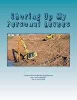 Shoring Up My Personal Levees: A Companion Book for Marriage Recall: Teamwork 1523747153 Book Cover