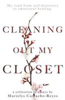 Cleaning Out My Closet: My Road from Self-Discovery to Emotional Healing 1094721492 Book Cover