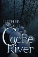 Cache River 1413761844 Book Cover