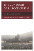 Contours of Eurocentrism 0739184490 Book Cover