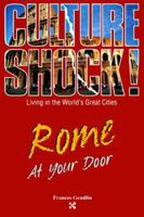 Rome at Your Door (Culture Shock! At Your Door: A Survival Guide to Customs & Etiquette) 1558683062 Book Cover
