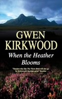 When the Heather Blooms 0727866443 Book Cover