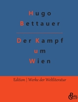 Der Kampf um Wien 8026860241 Book Cover