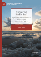 Appearing Beside Text: Uprisings of In-difference in Post-1945 American Poetry (Modern and Contemporary Poetry and Poetics) 3031894464 Book Cover