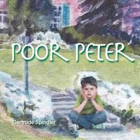Poor Peter 1483614247 Book Cover