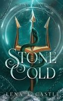 Stone Cold (Medusa x Triton) B0HCCCR7F3 Book Cover