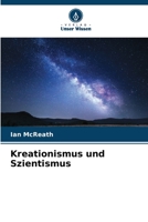 Kreationismus und Szientismus 6205776898 Book Cover