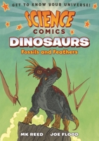 Dinosaurs: Fossils and Feathers 1626721432 Book Cover