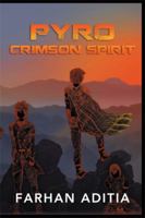 Pyro: Crimson Spirit 1493199099 Book Cover