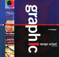 Graphic Design School, Third Edition 0471686832 Book Cover
