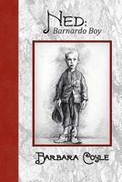 Ned: Barnardo Boy 144992901X Book Cover