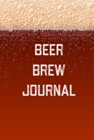 Beer Brew Journal: Home Beer Brewing Recipe and Logbook 1698160615 Book Cover