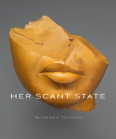 Her Scant State 1733137548 Book Cover