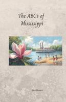 ABC’s of Mississippi B0G51KY4KC Book Cover