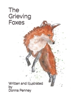 The Grieving Foxes B0GHJJMYGC Book Cover